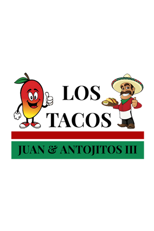LOS TACOS - JUAN & ANTOJITOS III